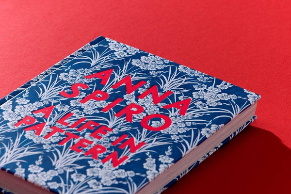 Anna Spiro: A Life in Pattern: Hardcover