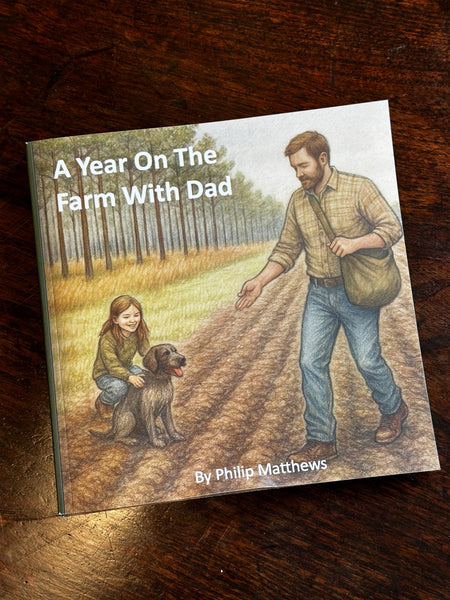 "A Year on the Farm with Dad", by Philip Matthews